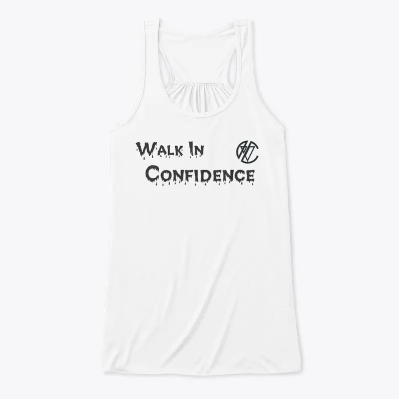 Walk In Confidence